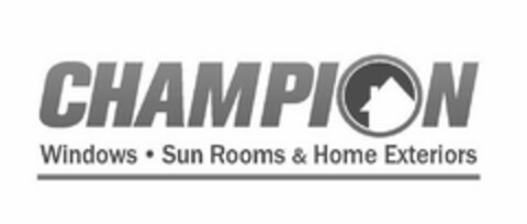CHAMPION WINDOWS · SUN ROOMS & HOME EXTERIORS Logo (USPTO, 05.09.2012)