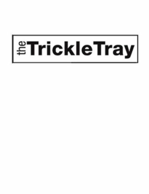 THE TRICKLE TRAY Logo (USPTO, 03.04.2013)