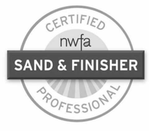 CERTIFIED NWFA SAND & FINISHER PROFESSIONAL Logo (USPTO, 26.08.2014)