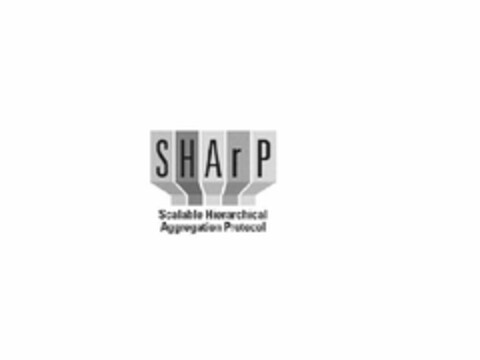 SHARP SCALABLE HIERARCHICAL AGGREGATION PROTOCOL Logo (USPTO, 23.05.2016)