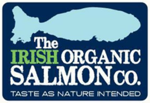 THE IRISH ORGANIC SALMON CO. TASTE AS NATURE INTENDED Logo (USPTO, 21.12.2017)