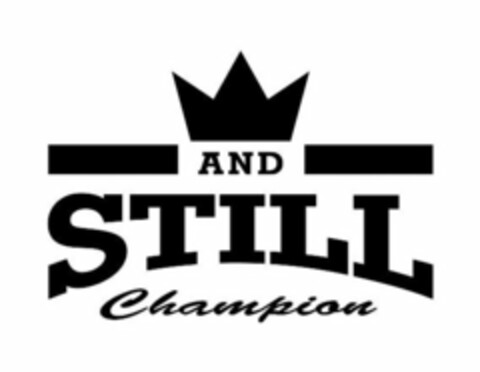 AND STILL CHAMPION Logo (USPTO, 08/03/2018)