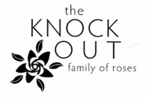 THE KNOCK OUT FAMILY OF ROSES Logo (USPTO, 01.09.2009)