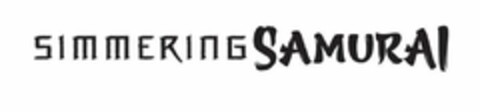 SIMMERING SAMURAI Logo (USPTO, 09.06.2011)