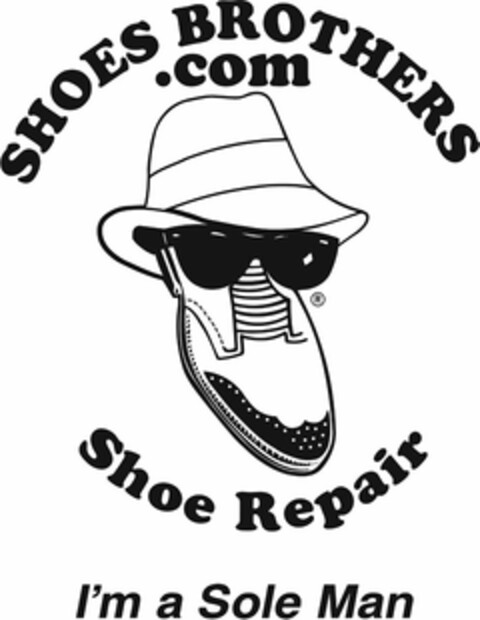 SHOES BROTHERS.COM SHOE REPAIR I'M A SOLE MAN Logo (USPTO, 07.01.2012)