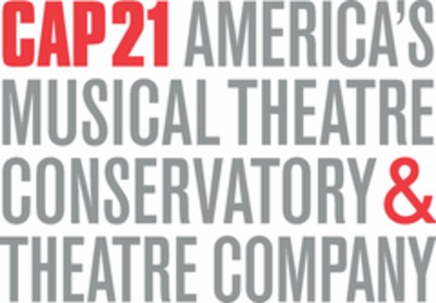 CAP21 AMERICA'S MUSICAL THEATRE CONSERVATORY & THEATRE COMPANY Logo (USPTO, 02/10/2016)