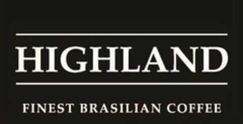 HIGHLAND FINEST BRASILIAN COFFEE Logo (USPTO, 05/12/2016)