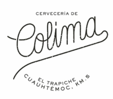 CERVECERÍA DE COLIMA EL TRAPICHE CUAUHTEMOC, KM. 5 Logo (USPTO, 09.12.2016)