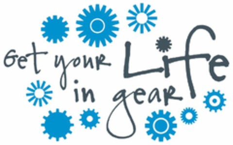 GET YOUR LIFE IN GEAR Logo (USPTO, 03/03/2011)