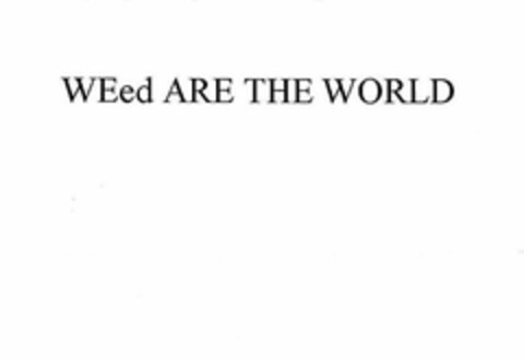 WEED ARE THE WORLD Logo (USPTO, 03/01/2013)