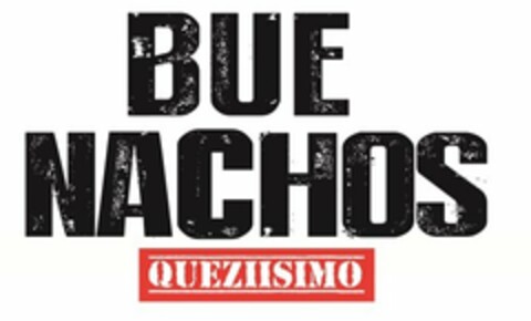 BUENACHOS QUEZIISIMO Logo (USPTO, 17.05.2016)