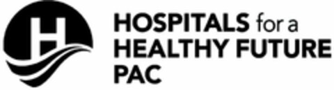 H HOSPITALS FOR A HEALTHY FUTURE PAC Logo (USPTO, 02.07.2020)