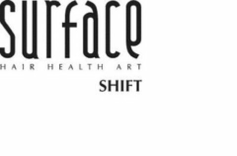 SURFACE HAIR HEALTH ART SHIFT Logo (USPTO, 20.09.2011)