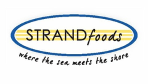 STRAND FOODS WHERE THE SEA MEETS THE SHORE Logo (USPTO, 06.08.2012)