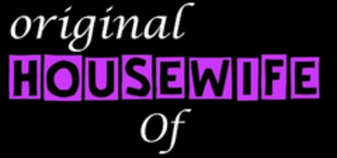 ORIGINAL HOUSEWIFE OF Logo (USPTO, 01/22/2013)