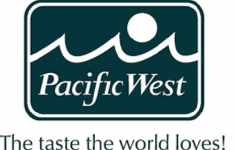 PACIFIC WEST THE TASTE THE WORLD LOVES! Logo (USPTO, 09.12.2015)