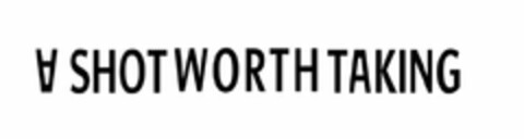 A SHOT WORTH TAKING Logo (USPTO, 05/12/2017)