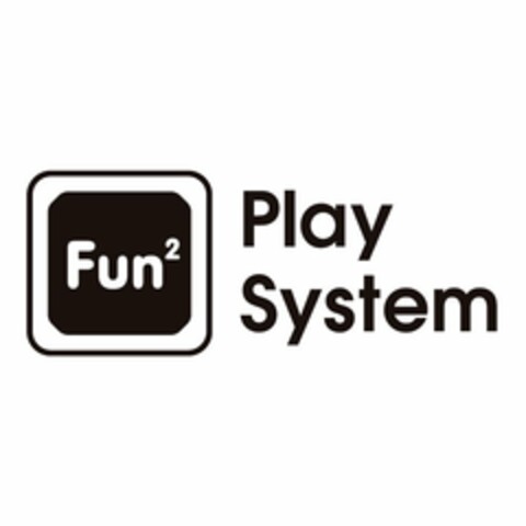 FUN2 PLAY SYSTEM Logo (USPTO, 02.10.2018)