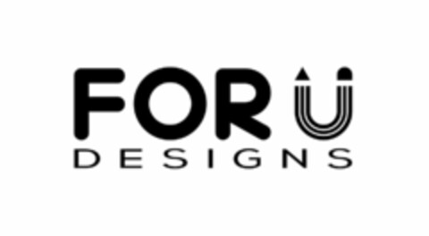 FOR U DESIGNS Logo (USPTO, 02.01.2020)