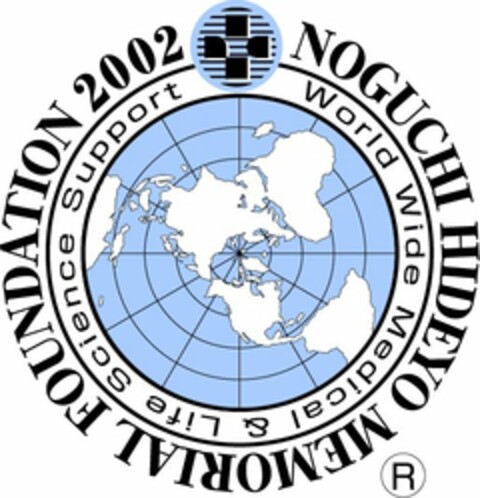 NOGUCHI HIDEYO MEMORIAL FOUNDATION 2002 WORLD WIDE MEDICAL & LIFE SCIENCE SUPPORT Logo (USPTO, 21.04.2009)