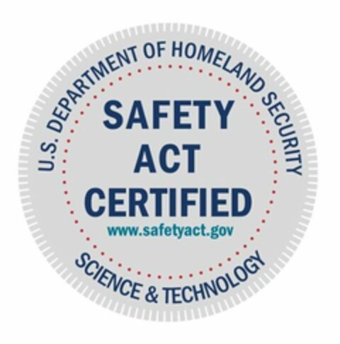 U.S. DEPARTMENT OF HOMELAND SECURITY; SCIENCE AND TECHNOLOGY; SAFETY ACT CERTIFIED; WWW.SAFETYACT.GOV Logo (USPTO, 10/02/2009)