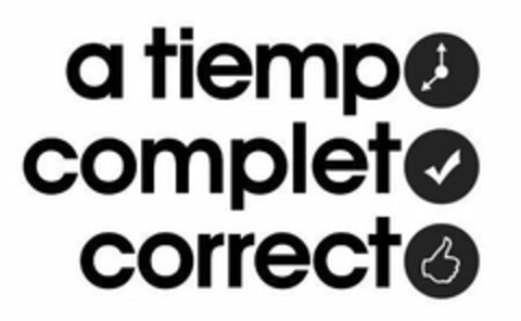 A TIEMPO COMPLETO CORRECTO Logo (USPTO, 20.09.2010)