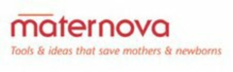 MATERNOVA TOOLS & IDEAS THAT SAVE MOTHERS & NEWBORNS Logo (USPTO, 05.10.2010)