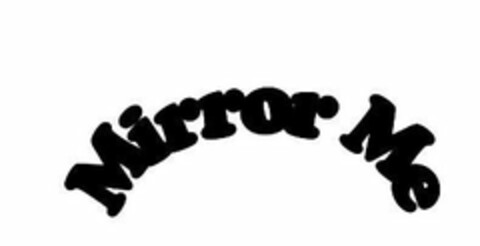 MIRROR ME Logo (USPTO, 22.10.2010)