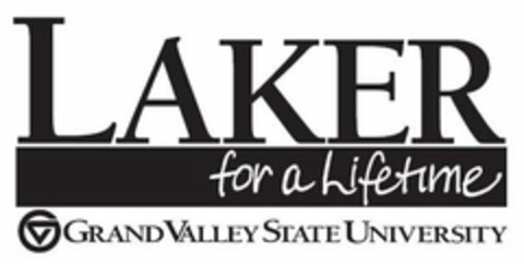 LAKER FOR A LIFETIME GV GRAND VALLEY STATE UNIVERSITY Logo (USPTO, 16.11.2011)