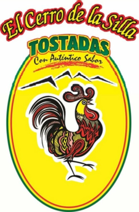 EL CERRO DE LA SILLA TOSTADAS CON AUTENTICO SABOR Logo (USPTO, 28.09.2012)