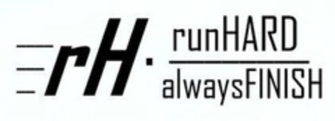 RH RUNHARD ALWAYSFINISH Logo (USPTO, 03/03/2014)