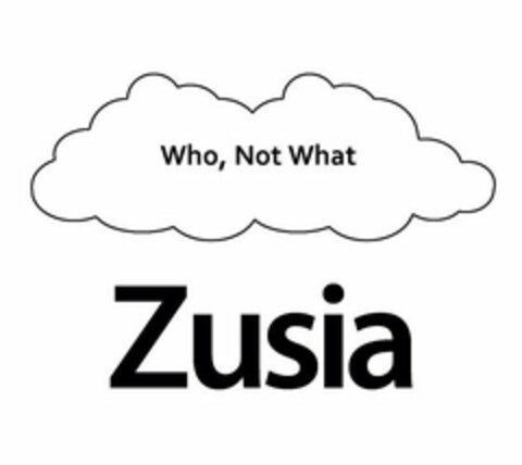 WHO, NOT WHAT ZUSIA Logo (USPTO, 02.07.2015)