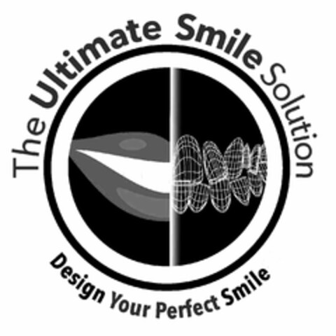 THE ULTIMATE SMILE SOLUTION DESIGN YOURPERFECT SMILE Logo (USPTO, 06/15/2017)