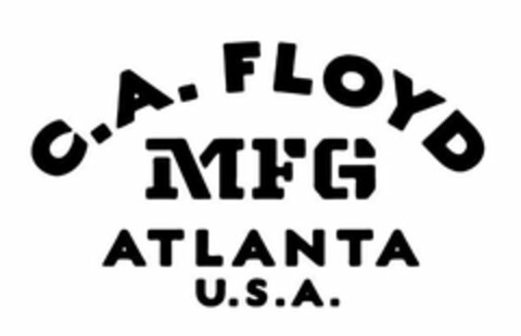 C.A. FLOYD MFG ATLANTA U.S.A. Logo (USPTO, 24.01.2019)