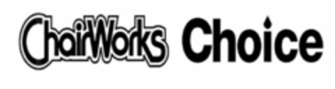 CHAIRWORKS CHOICE Logo (USPTO, 05/21/2009)