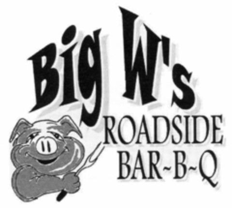 BIG W'S ROADSIDE BAR-B-Q Logo (USPTO, 16.07.2009)