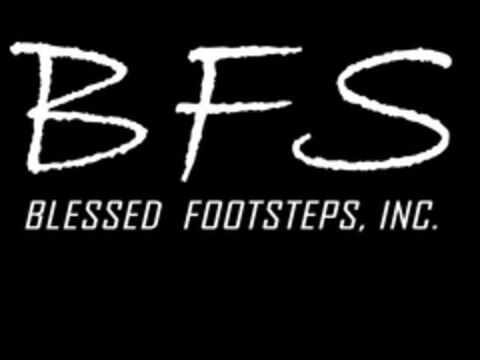 BLESSED FOOTSTEPS BFS Logo (USPTO, 08.11.2009)