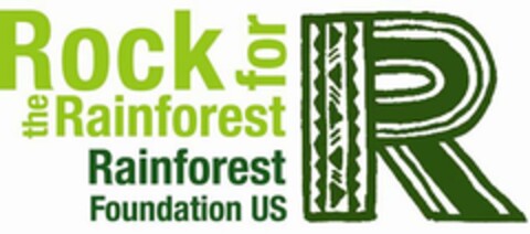 R ROCK FOR THE RAINFOREST RAINFOREST FOUNDATION US Logo (USPTO, 30.04.2010)