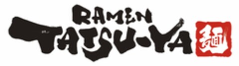 RAMEN TATSU-YA Logo (USPTO, 26.08.2013)