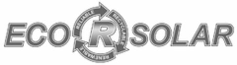 ECO R RELIABLE RECYCLABLE RENEWABLE SOLAR Logo (USPTO, 26.09.2014)