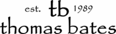 EST. TB 1989 THOMAS BATES Logo (USPTO, 23.04.2018)