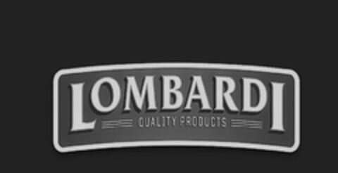 LOMBARDI QUALITY PRODUCTS Logo (USPTO, 05/11/2018)