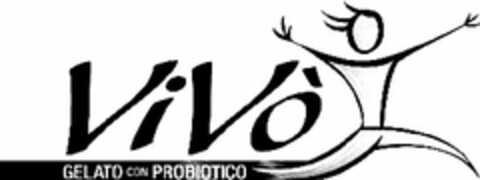 VIVO' GELATO CON PROBIOTICO Logo (USPTO, 23.12.2009)