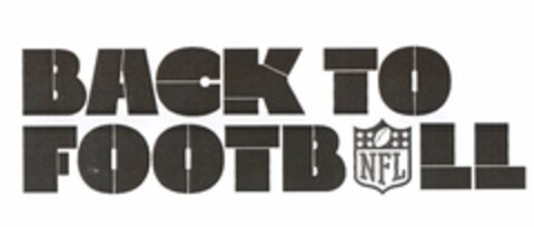 BACK TO FOOTBALL NFL Logo (USPTO, 09.04.2010)