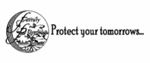 FAMILY PLANNING CHELAN-DOUGLAS PROTECT YOUR TOMORROWS... Logo (USPTO, 05/25/2010)