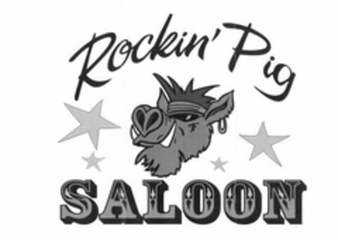 ROCKIN' PIG SALOON Logo (USPTO, 05.10.2010)