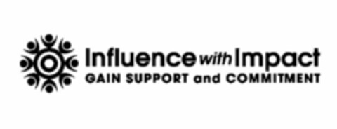 INFLUENCE WITH IMPACT GAIN SUPPORT AND COMMITMENT Logo (USPTO, 08.10.2010)