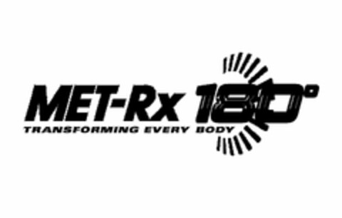 MET-RX 180º TRANSFORMING EVERY BODY Logo (USPTO, 12/13/2011)