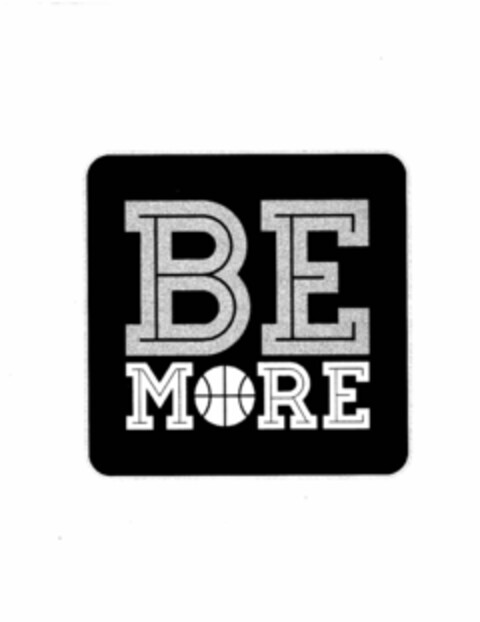 BE MORE Logo (USPTO, 04.12.2017)