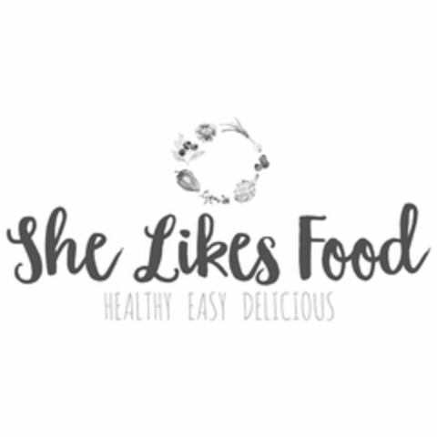 SHE LIKES FOOD HEALTHY EASY DELICIOUS Logo (USPTO, 01/14/2019)